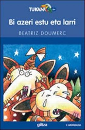 BI AZERI ESTU ETA LARRI