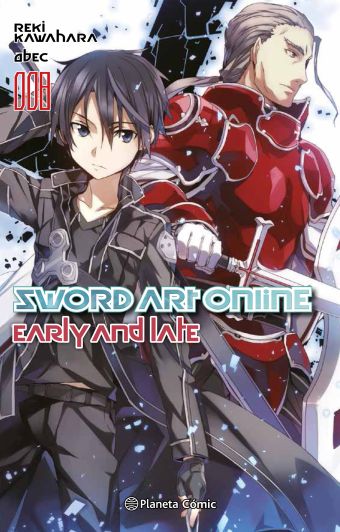 SWORD ART ONLINE Nº08 EARLY AND LATE (NOVELA)