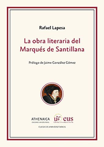 LA OBRA LITERARIA DEL MARQUÉS DE SANTILLANA