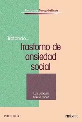 TRATANDO... TRASTORNO DE ANSIEDAD SOCIAL