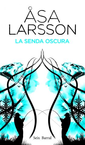 LA SENDA OSCURA