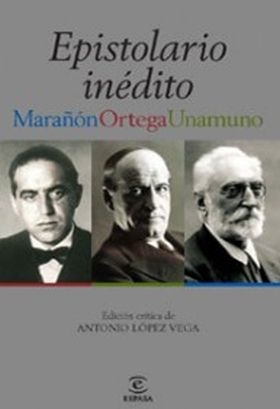 Epistolario Marañón-Unamuno-Ortega