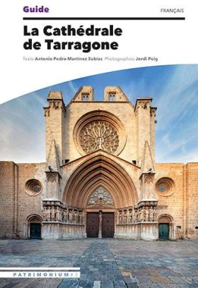 GUIDE DE LA CATHÉDRALE DE TARRAGONE
