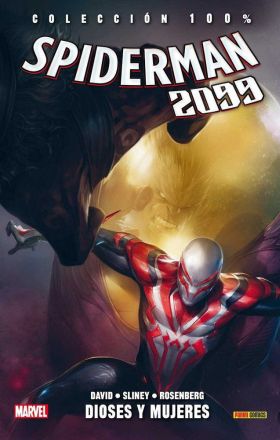 SPIDERMAN 2099 04: DIOSES Y MUJERES