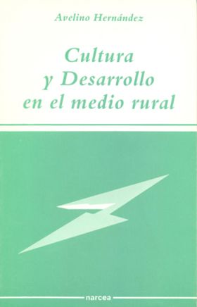 CULTURA Y DESARROLLO EN EL MEDIO RURAL