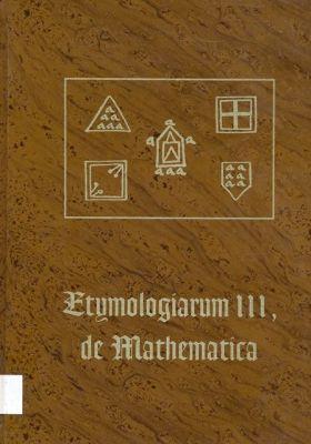 Etymologiarum III, de Mathematica. (El libro III de las Etimologías de Isidoro d