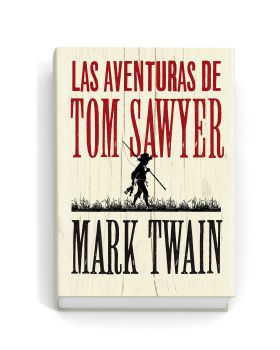 LAS AVENTURAS DE TOM SAWYER (CLASICOS)