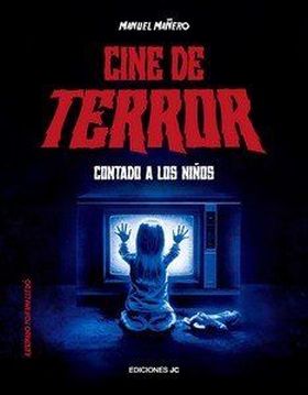 CINE DE TERROR CONTADO A LOS NIÑOS