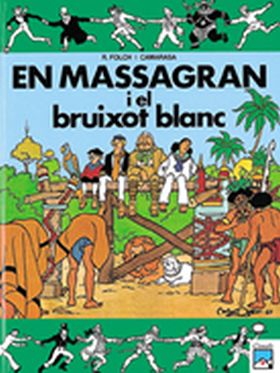 En Massagran i el bruixot blanc