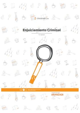 ENJUICIAMIENTO CRIMINAL (LEYITBE) 5ª ED. 2022