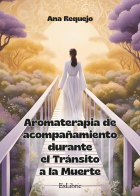 AROMATERAPIA DE ACOMPAÑAMIENTO DURANTE EL TRÁNSITO A LA MUER