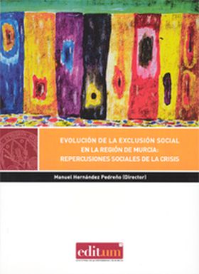 Evolución de la Exclusión Social en la Región de Murcia