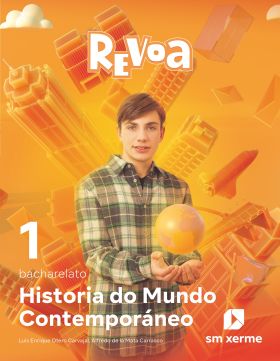 DA. Historia do mundo contemporáneo. 1 Bacharelato. Revoa