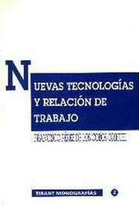 NUEVAS TECNOLOGIAS Y RELACION DE TRABAJO