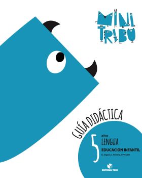 Guía didáctica. Minitribu - Lengua 5 años