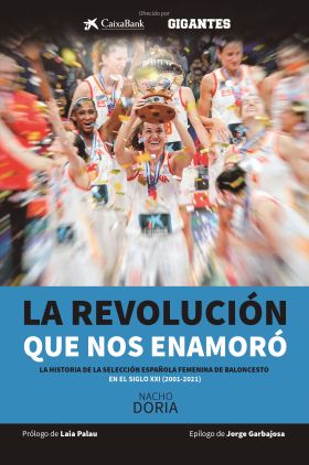 LA REVOLUCIÓN QUE NOS ENAMORÓ