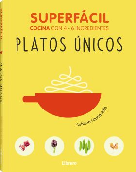 SUPER FACIL  PLATOS UNICOS