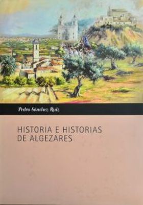 HISTORIA E HISTORIAS DE ALGEZARES