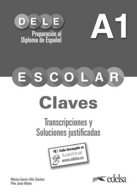 Preparación al DELE escolar A1. Libro de claves y transcripciones Libro digital