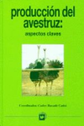 Producción del avestruz: Aspectos claves.