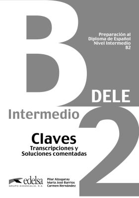 Preparación al DELE B2. Libro de claves Versión digital