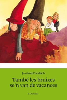 TAMBE LES BRUIXES SE'N VAN DE VACANCES