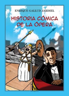 HISTORIA COMICA DE LA OPERA