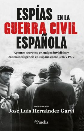 ESPIAS EN LA GUERRA CIVIL ESPAÑOLA