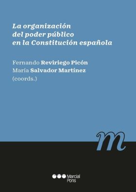 LA ORGANIZACION DEL PODER PUBLICO EN LA CONSTITUCI