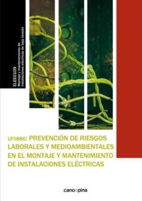 UF0886 Prevención de riesgos laborales y medioambientales en  el montaje y mante