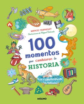 100 MOMENTOS QUE CAMBIARON LA HISTORIA