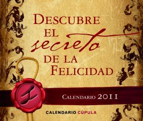 Calendario sobremesa Descubre el secreto de la felicidad 2011