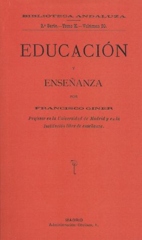 EDUCACIÓN Y ENSEÑANZA POR FRANCISCO GINER