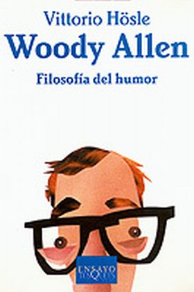 Woody Allen. Filosofía del humor