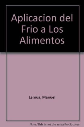 Aplicación del frío a los alimentos