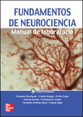 Fundamentos de Neurociencia.Manual de Laboratorio. Incluye CD interactiv o
