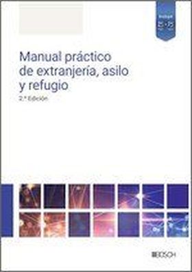 MANUAL PRACTICO DE EXTRANJERIA, ASILO Y REFUGIO