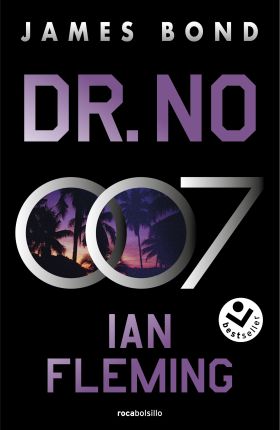 DR. NO (JAMES BOND 007 LIBRO 6)
