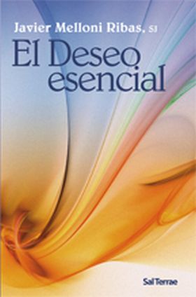 256 - EL DESEO ESENCIAL.