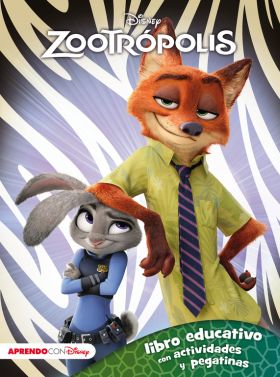 ZOOTROPOLIS. LIBRO EDUCATIVO CON ACTIVIDADES Y PEGATINAS (DISNEY. ACTIVIDADES)