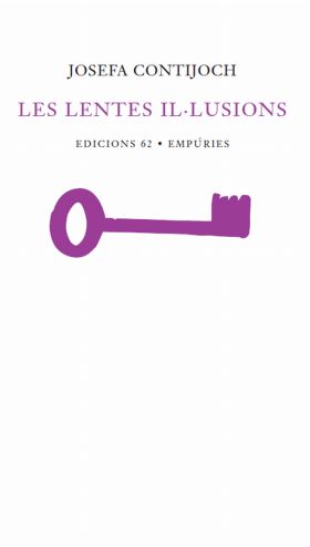 LES LENTES IL·LUSIONS