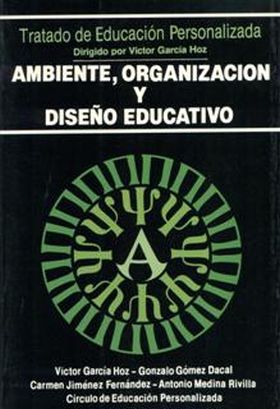 Ambiente, organización y diseño educativo
