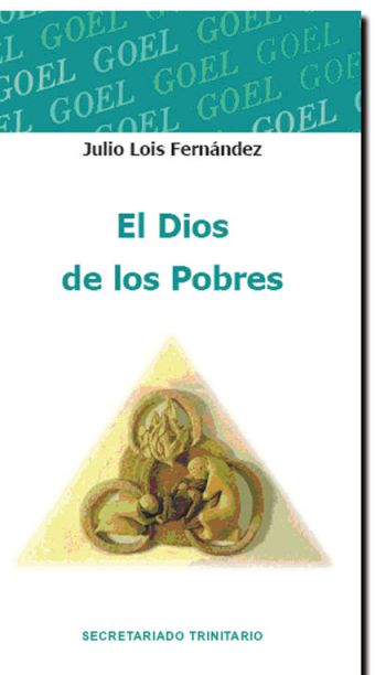 EL DIOS DE LOS POBRES