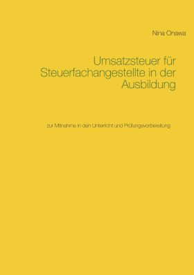 UMSATZSTEUER FÜR STEUERFACHANGESTELLTE IN DER AUSBILDUNG