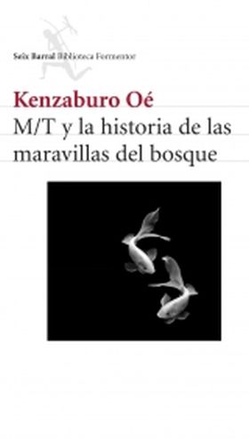 M/T y la historia de las maravillas del bosque