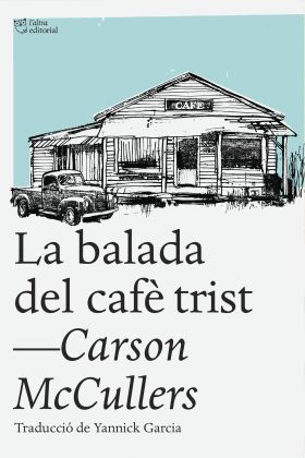 LA BALADA DEL CAFE TRIST