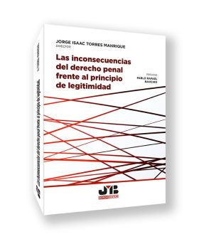 Las inconsecuencias del Derecho penal frente al principio de legitimidad