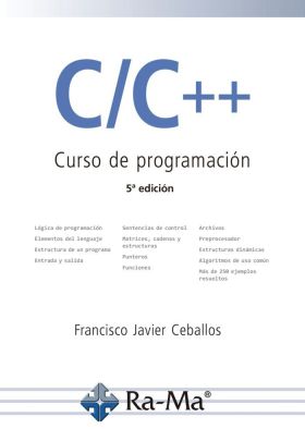 C/C++. CURSO DE PROGRAMACION. 5ª EDICION
