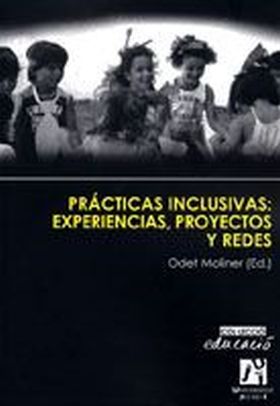 Prácticas inclusivas: experiencias, proyectos y redes.
