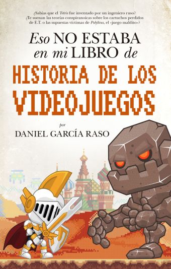 ESO NO ESTABA EN MI LIBRO DE HISTORIA DE LOS VIDEOJUEGOS